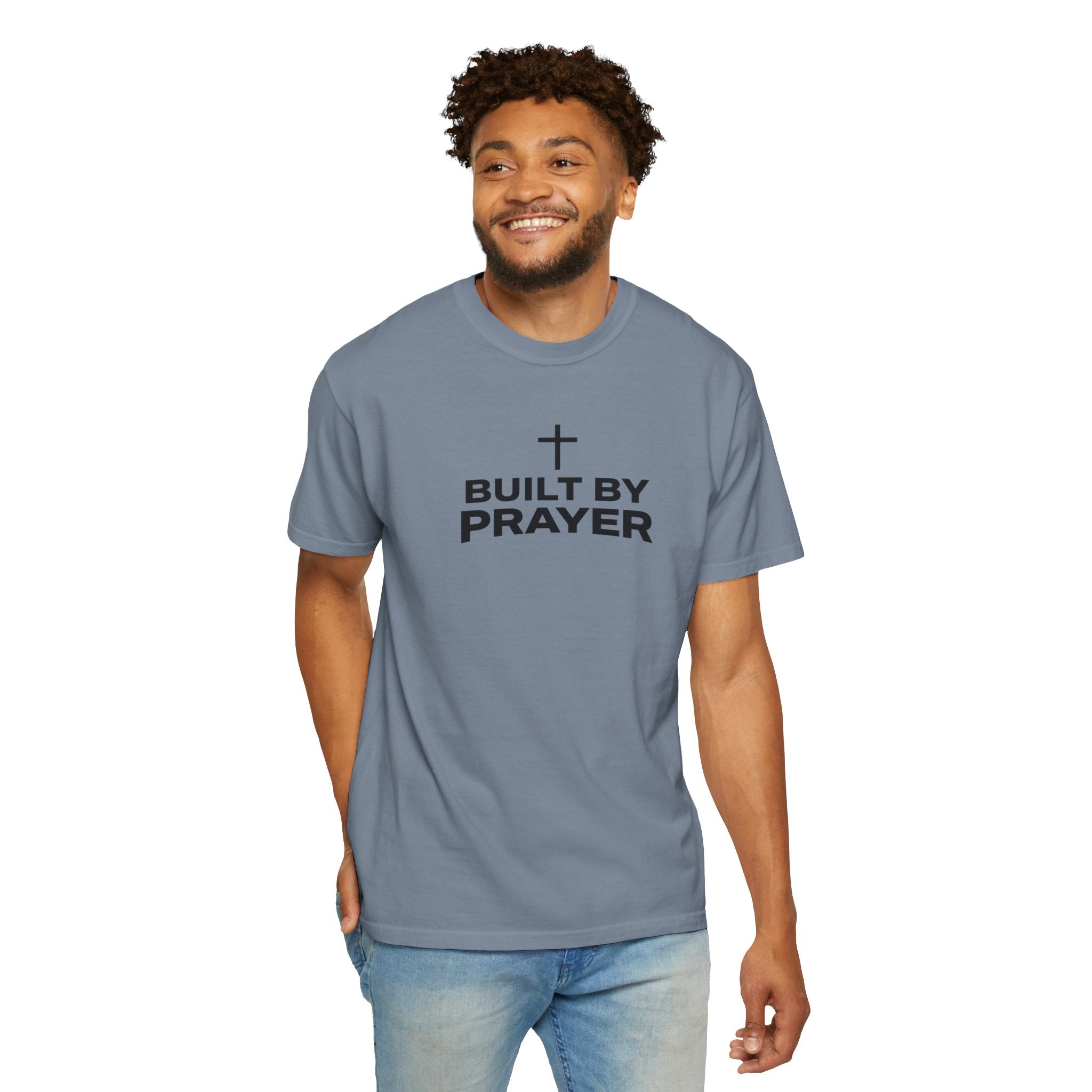 Built By Prayer Faith T-Shirt