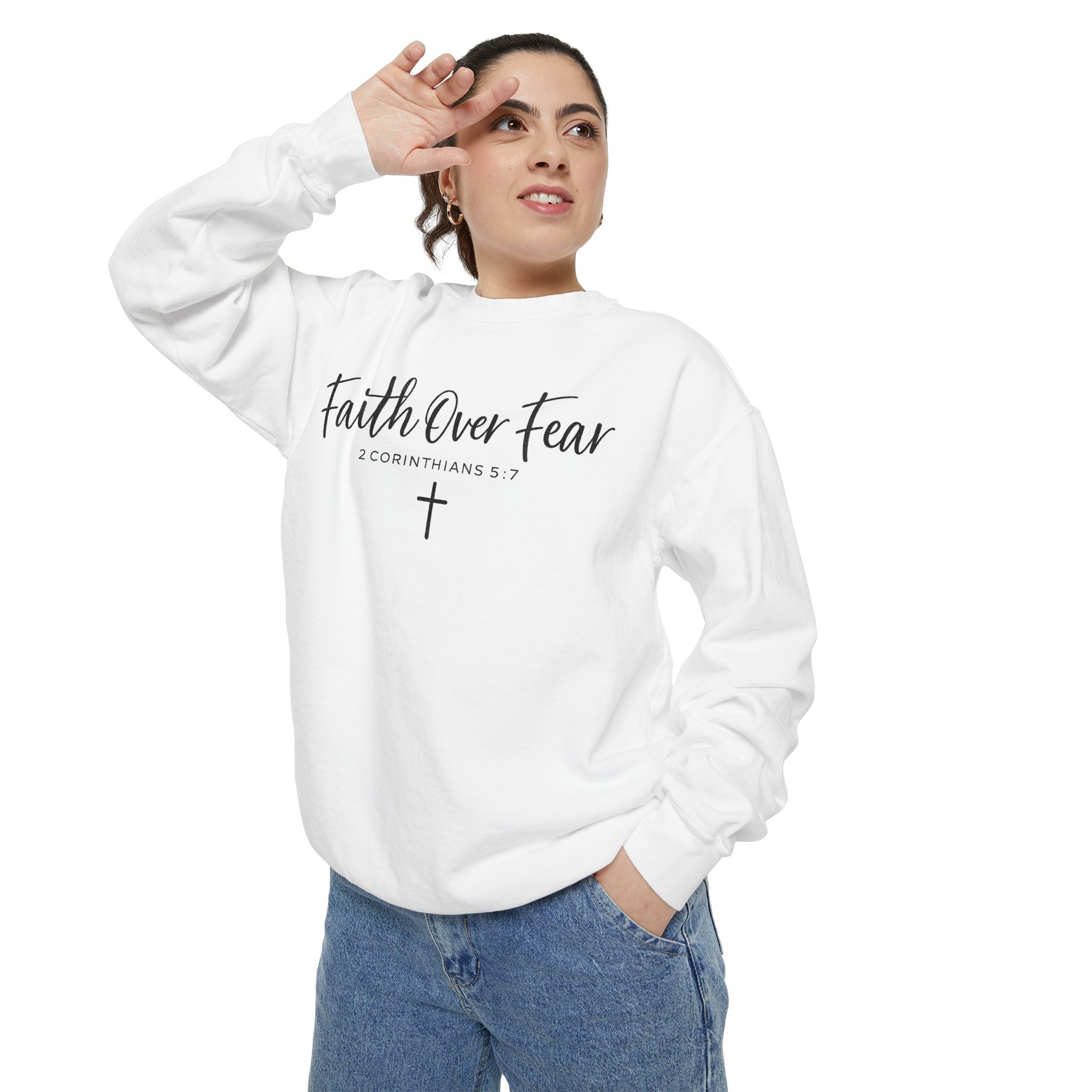 Faith Over Fear Sweatshirt