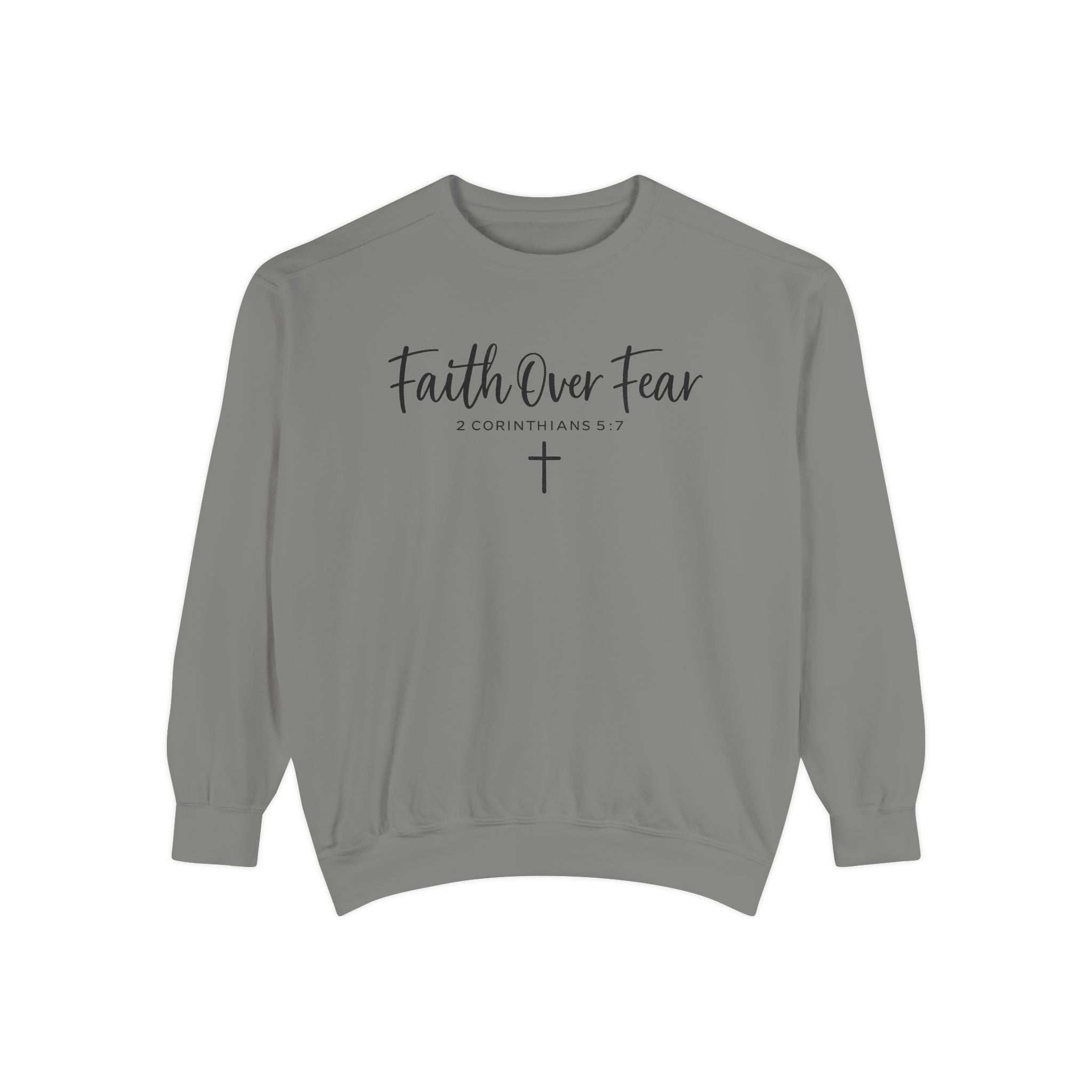 Faith Over Fear Sweatshirt
