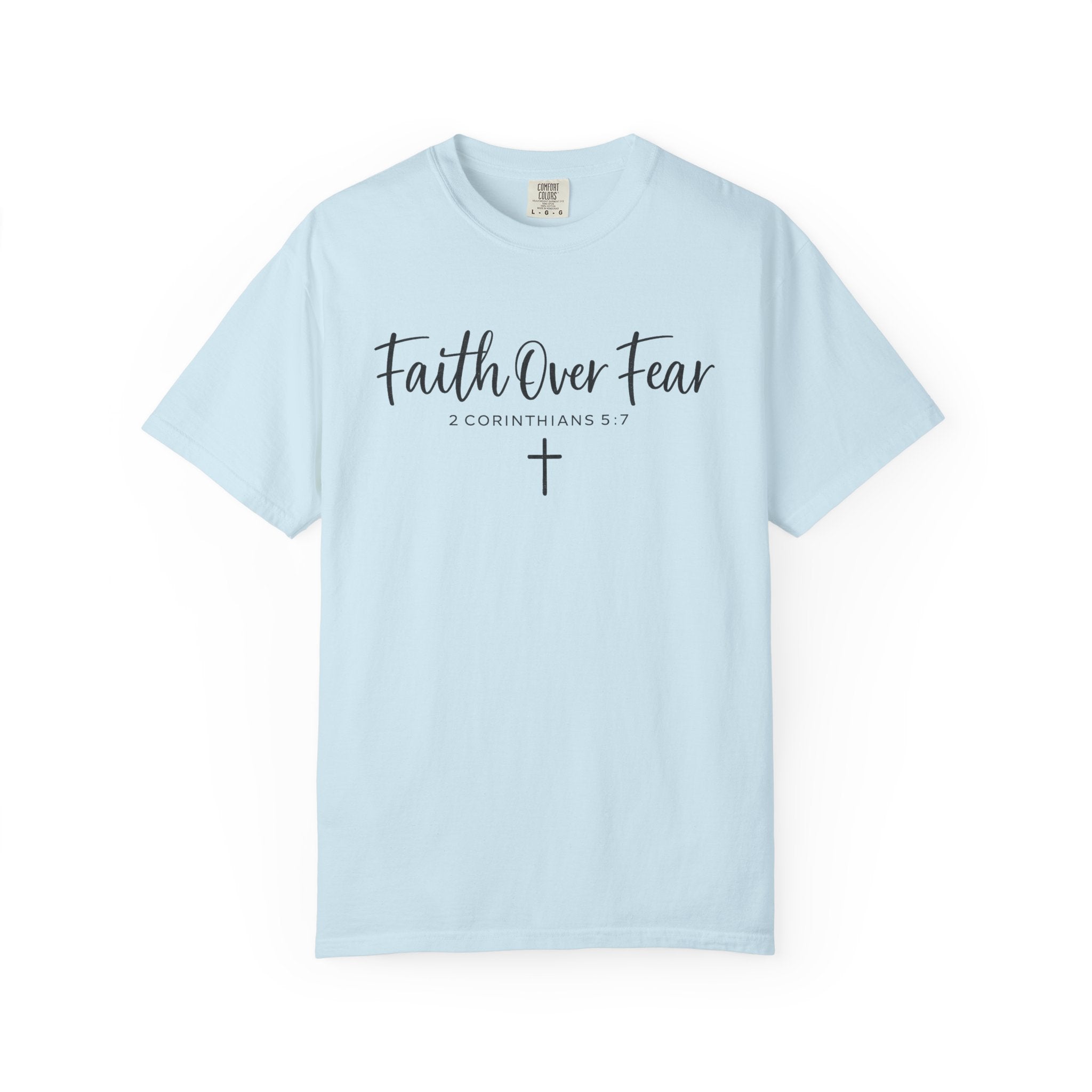 Faith Over Fear T-Shirt