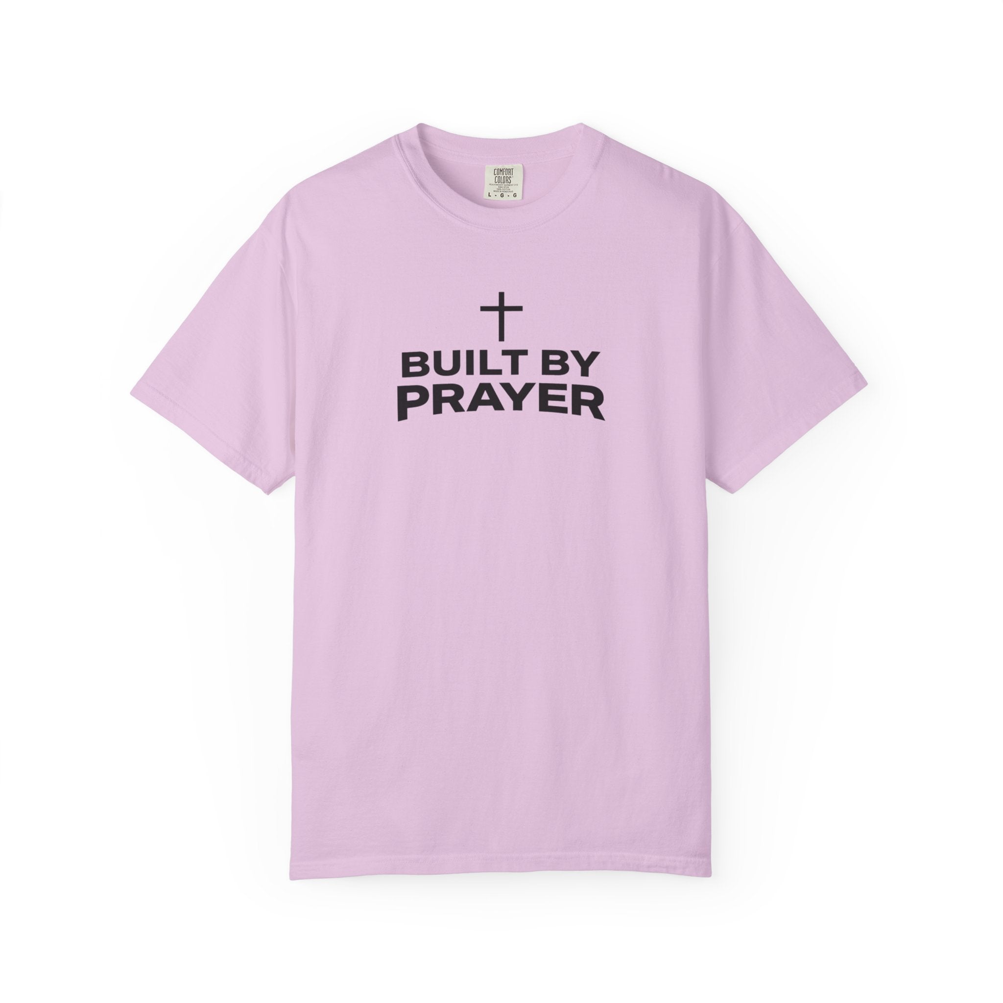 Built By Prayer Faith T-Shirt
