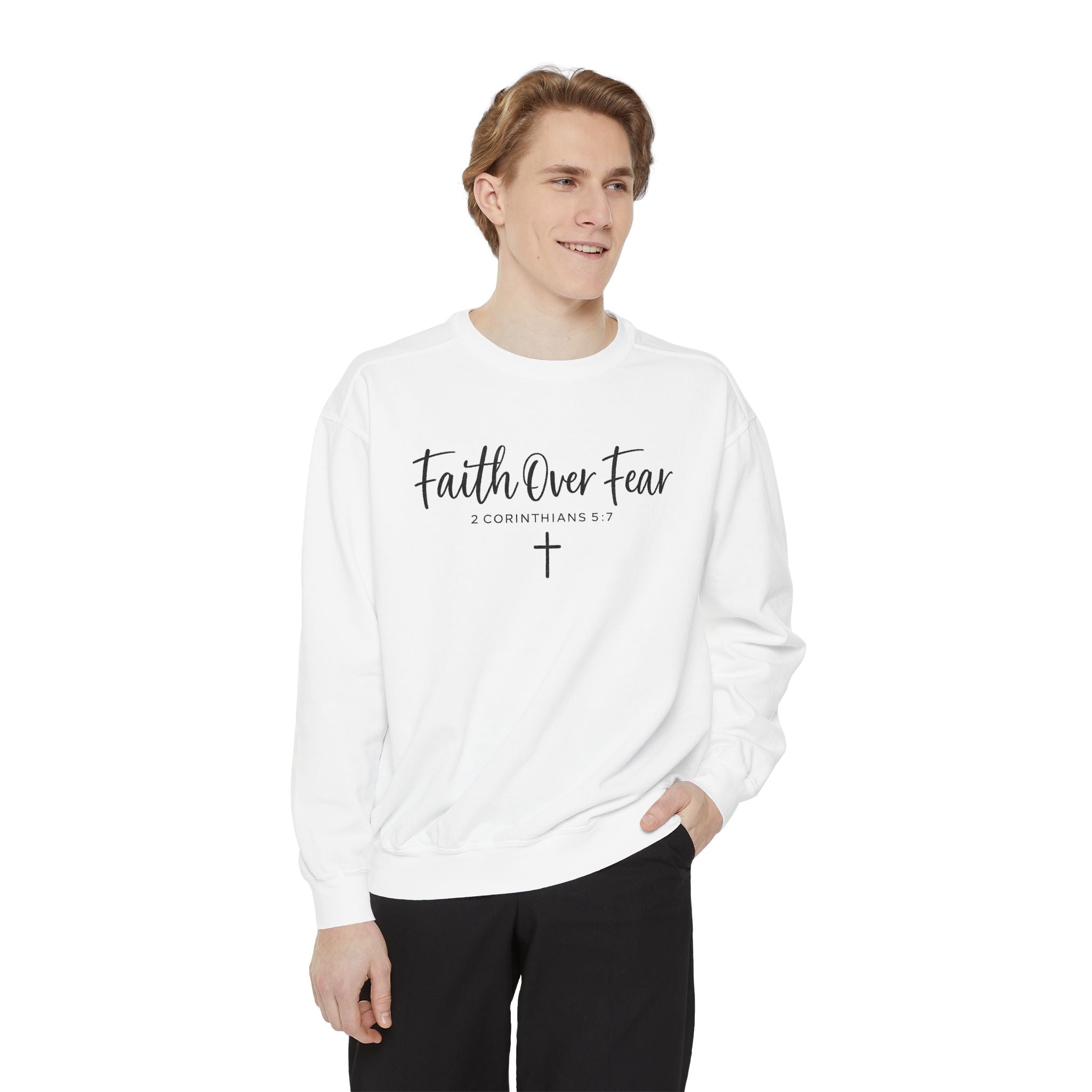 Faith Over Fear Sweatshirt