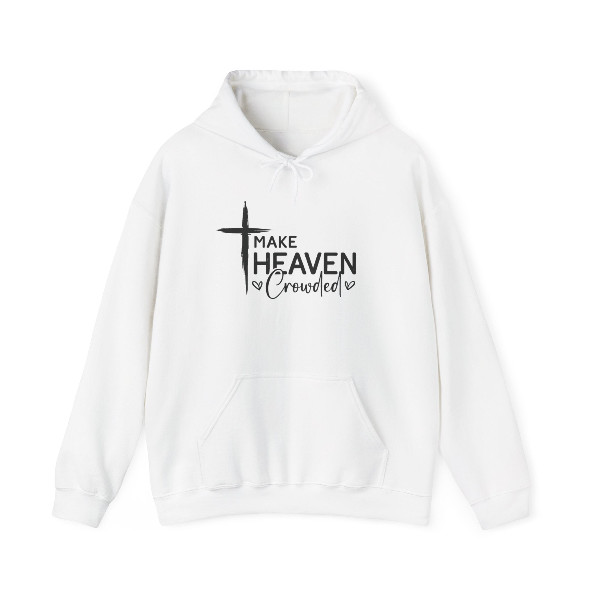 Make Heaven Crowded Hoodie