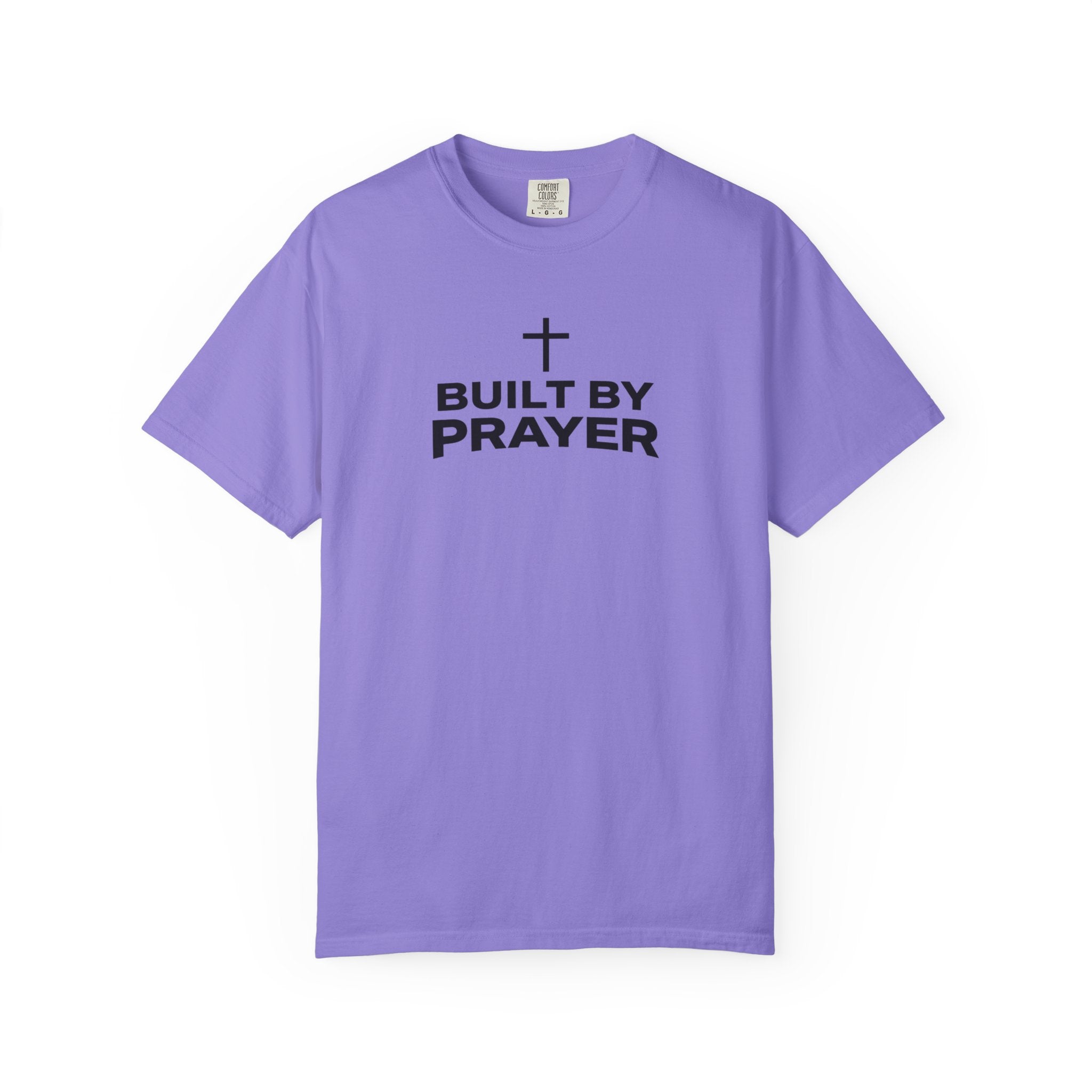 Built By Prayer Faith T-Shirt
