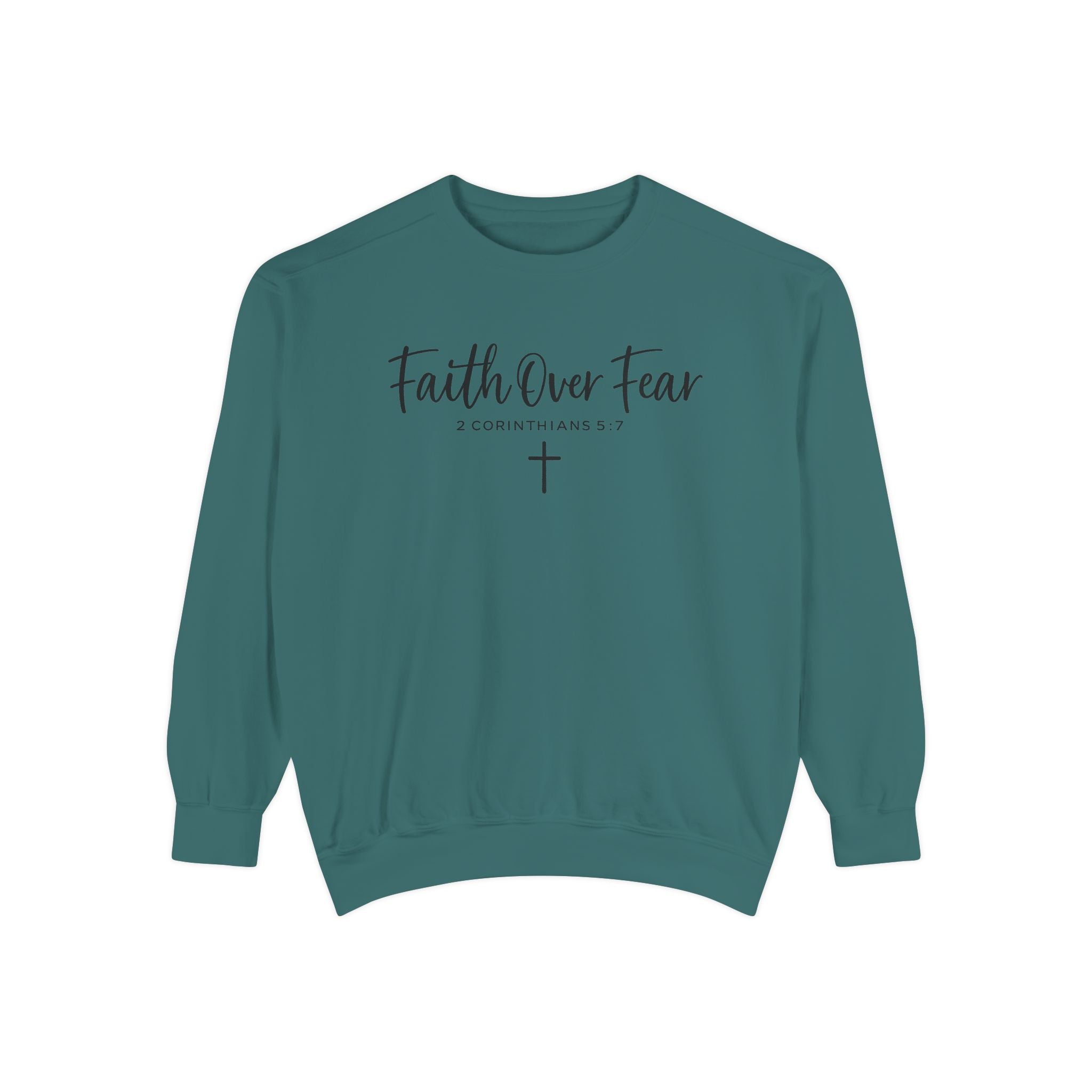 Faith Over Fear Sweatshirt