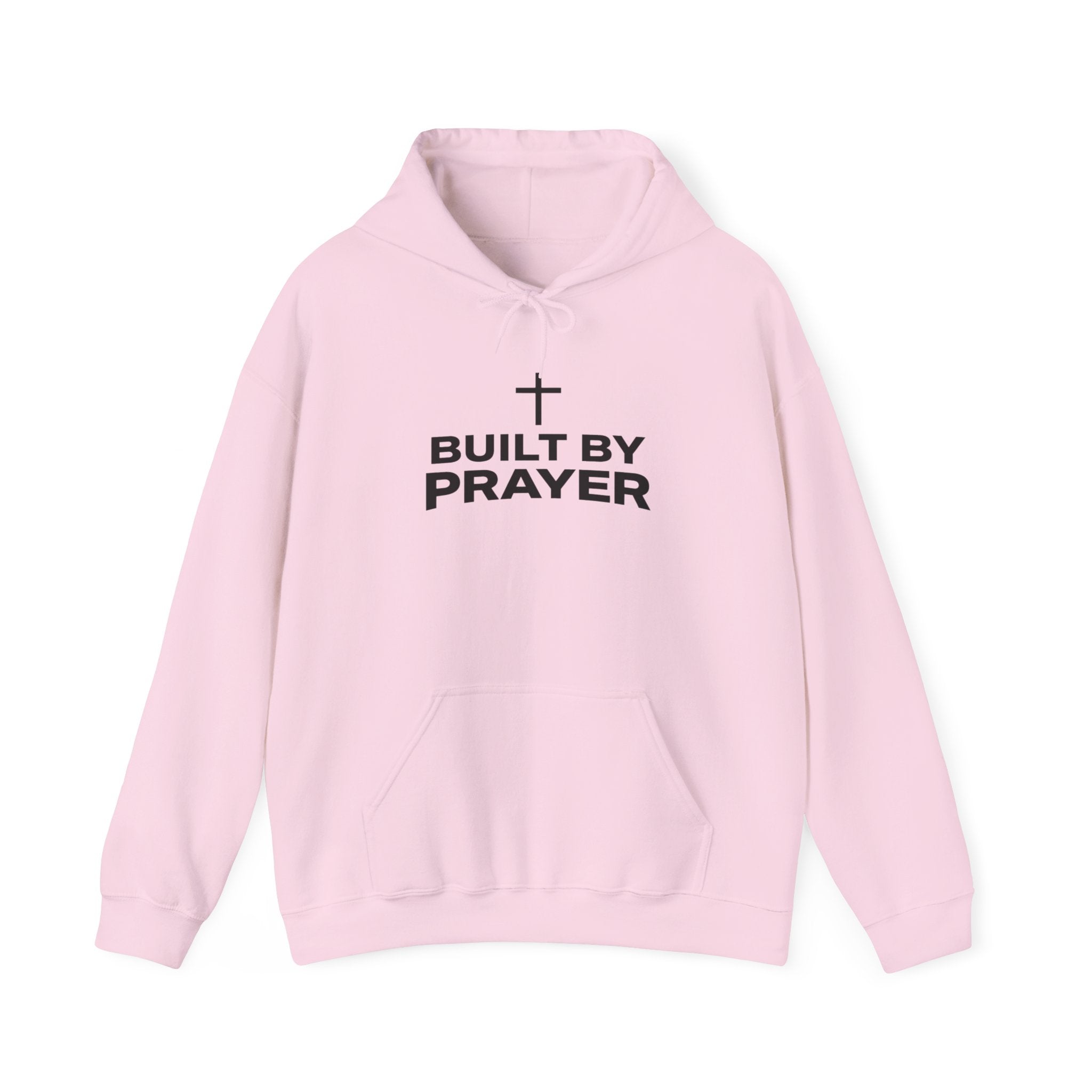 Built By Prayer Faith Hoodie