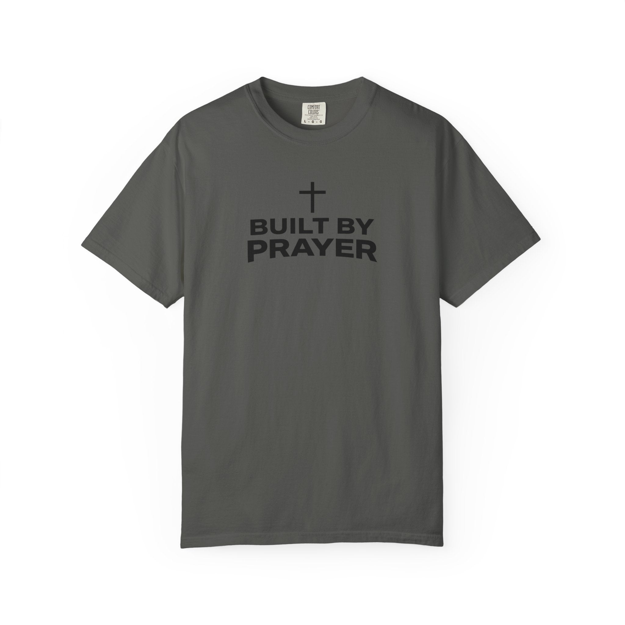 Built By Prayer Faith T-Shirt